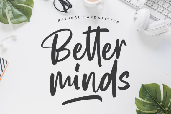 Better Minds: A Relaxed Script Font for Editorial Design