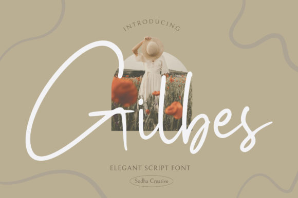 Gilbes: A Relaxed Script Font for Editorial Design