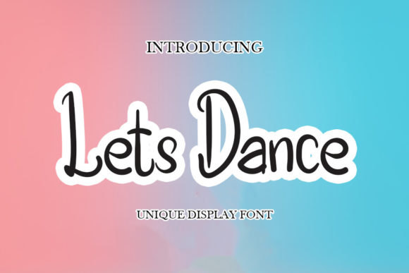 Lets Dance Font: A Playful Script for Brand Identity